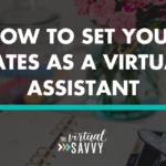 How to Set Your Virtual Assistant Professional Fees
